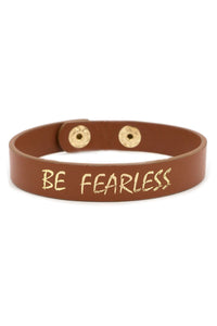 BE FEARLESS FAUX LEATHER CUFF BRACELET - Unique Inspirations by Tracy and Anna