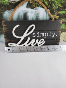 Wooden Sign Live Simply - Unique Inspirations by Tracy and Anna