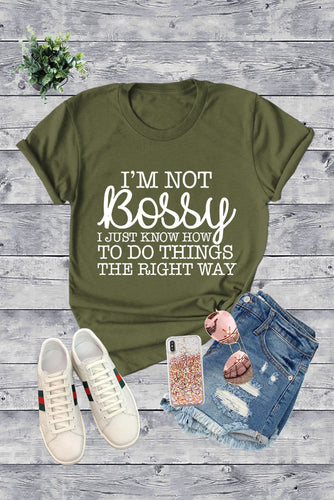 I'm Not Bossy T-Shirt - Unique Inspirations by Tracy and Anna