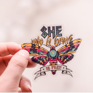 She Who Is Brave - Unique Inspirations by Tracy and Anna